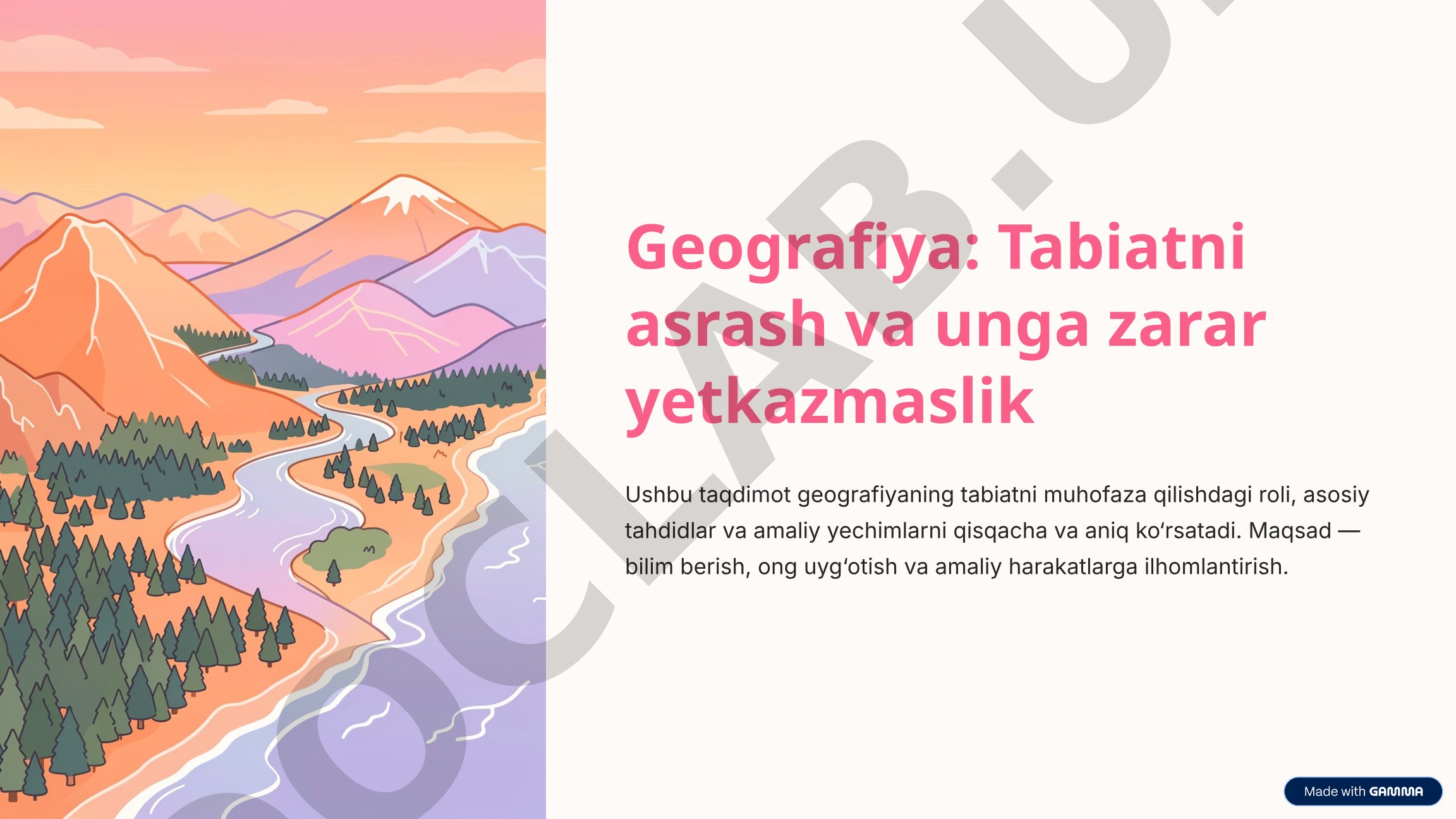 Geografiya: Tabiatni asrash va unga zarar yetkazmaslik