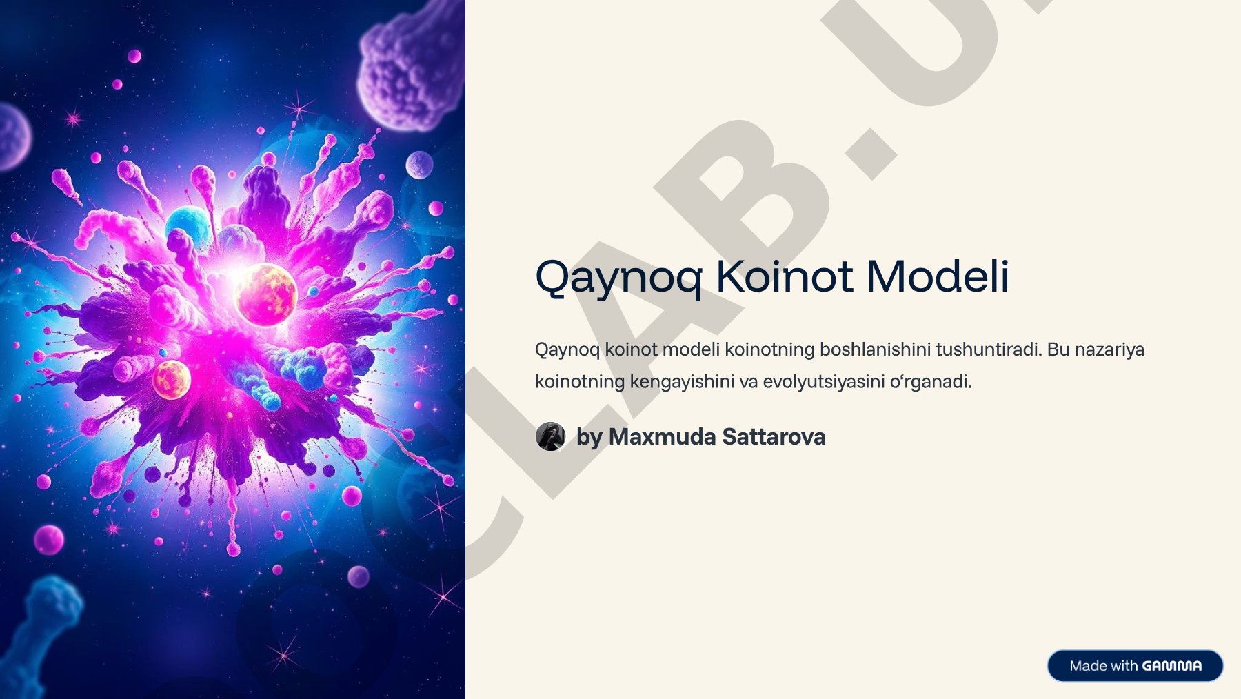 Qaynoq koinot modeli koinotning boshlanishi va evolyutsiyasini tushuntiradi