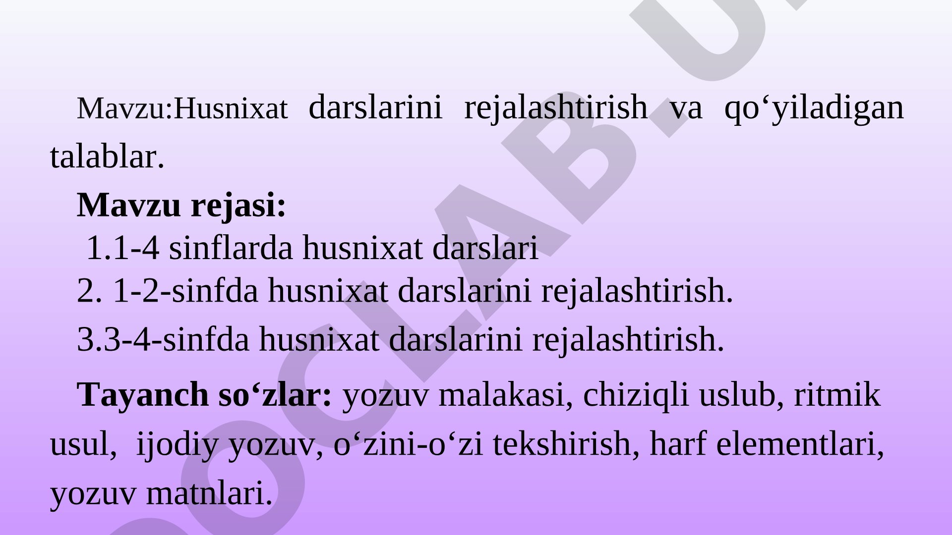 Husnixat darslarini rejalashtirish va qo'yiladigan talablar