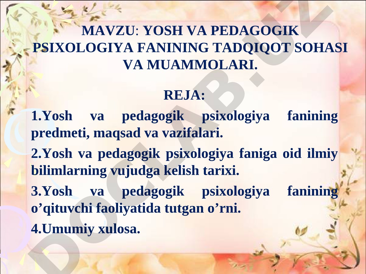Yosh va pedagogik psixologiya fanining tadqiqot sohasi va muammolari