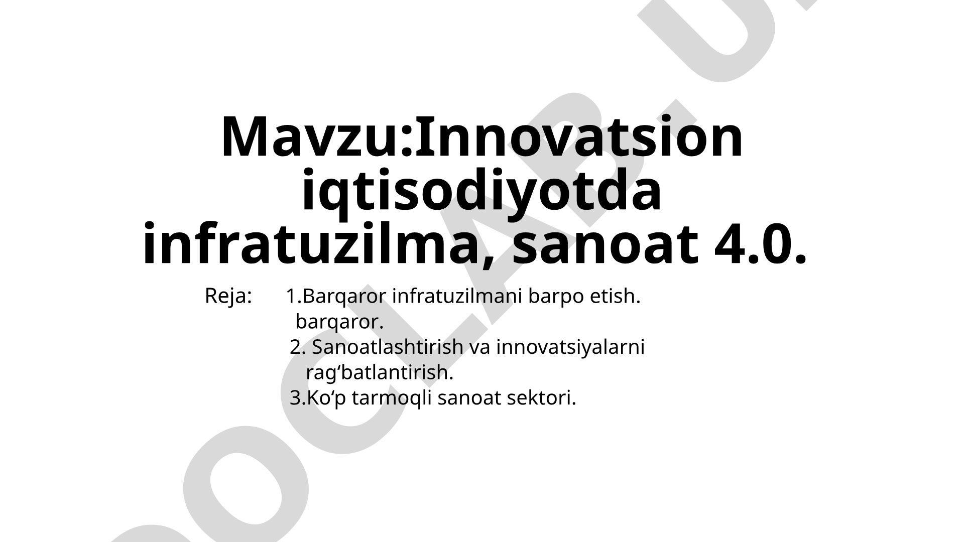Innovatsion iqtisodiyotda infratuzilma, sanoat 4.0