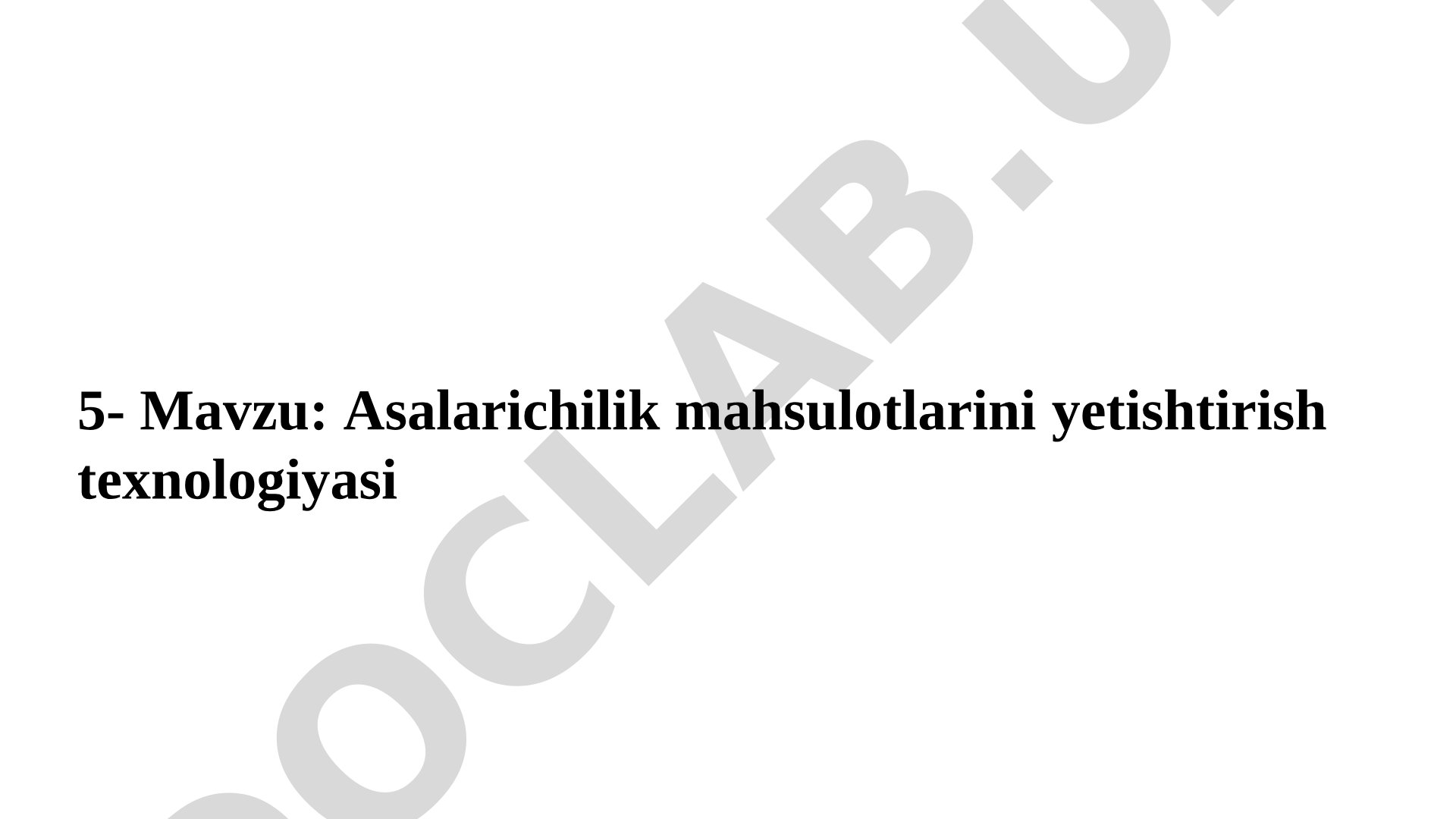 Asalarichilik mahsulotlarini yetishtirish teхnologiyasi