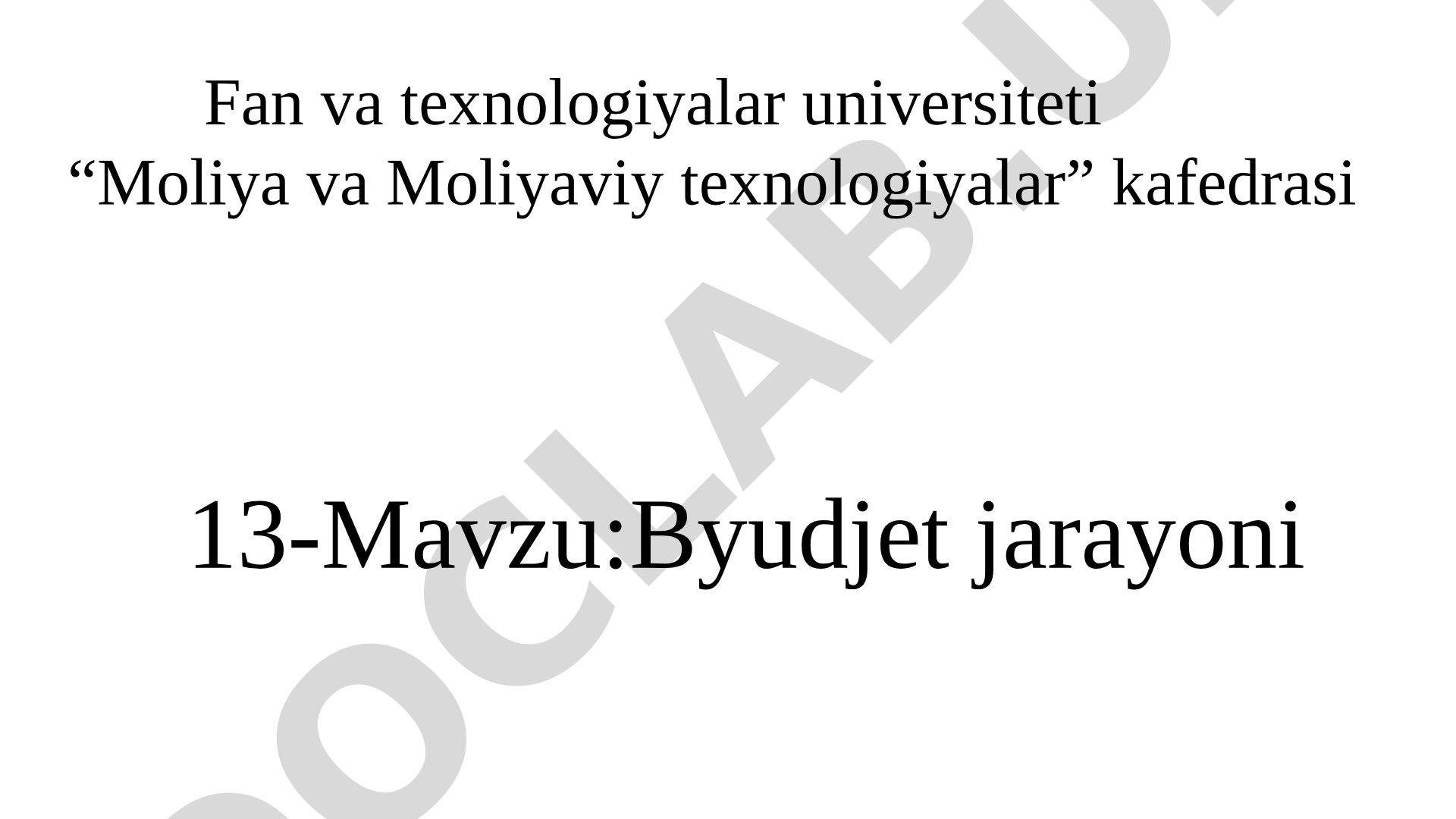 Byudjet jarayoni, uning xususiyatlari, vazifalari va bosqichlari haqida taqdimot