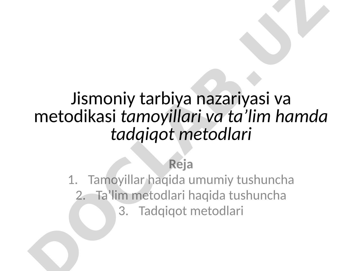Jismoniy tarbiya nazariyasi va metodikasi tamoyillari va ta’lim hamda tadqiqot metodlari
