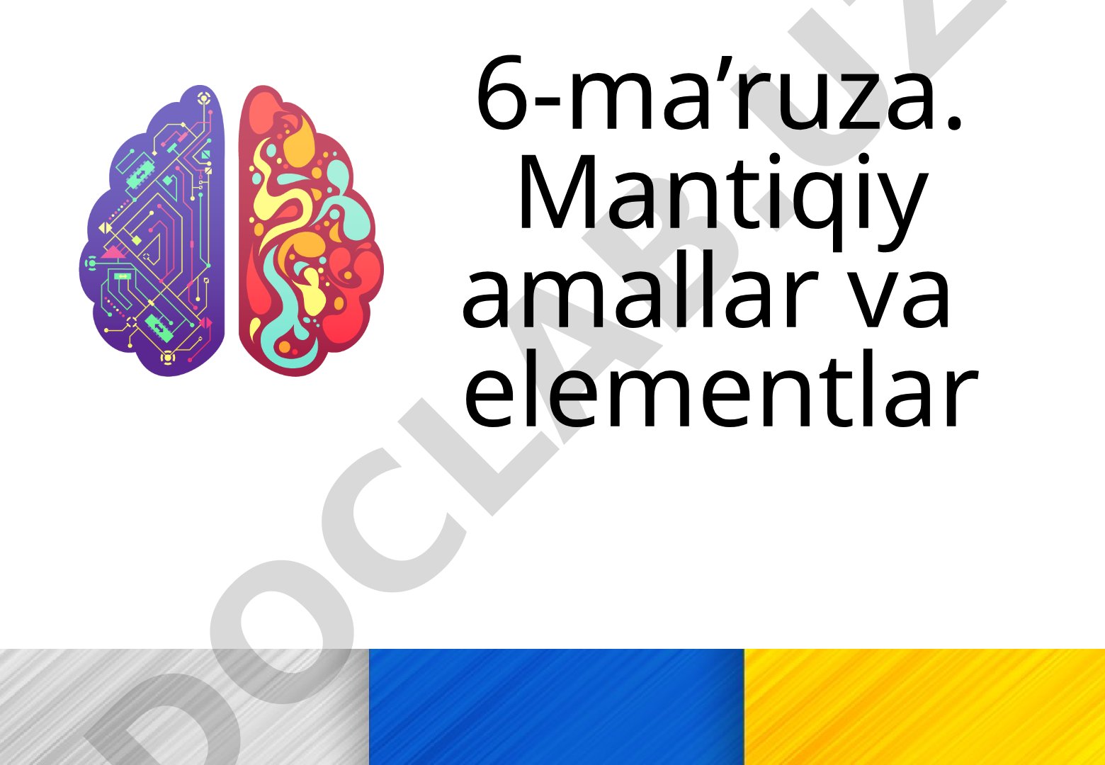 Mantiqiy amallar va elementlar