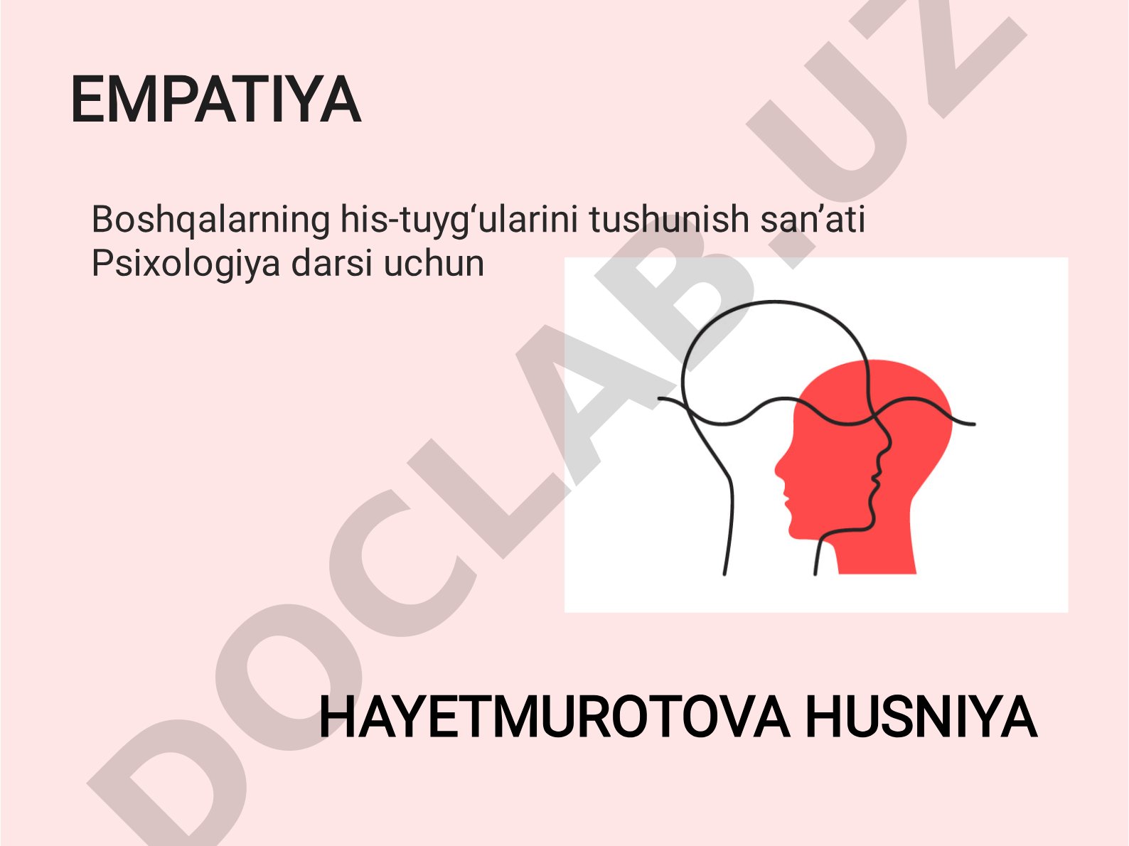 Empatiya – boshqalarning his-tuyg‘ularini tushunish san’ati
