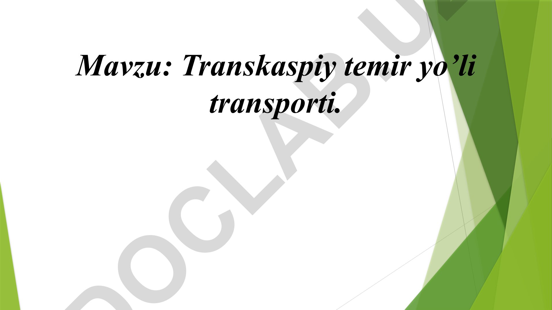 Transkaspiy temir yo’li transporti