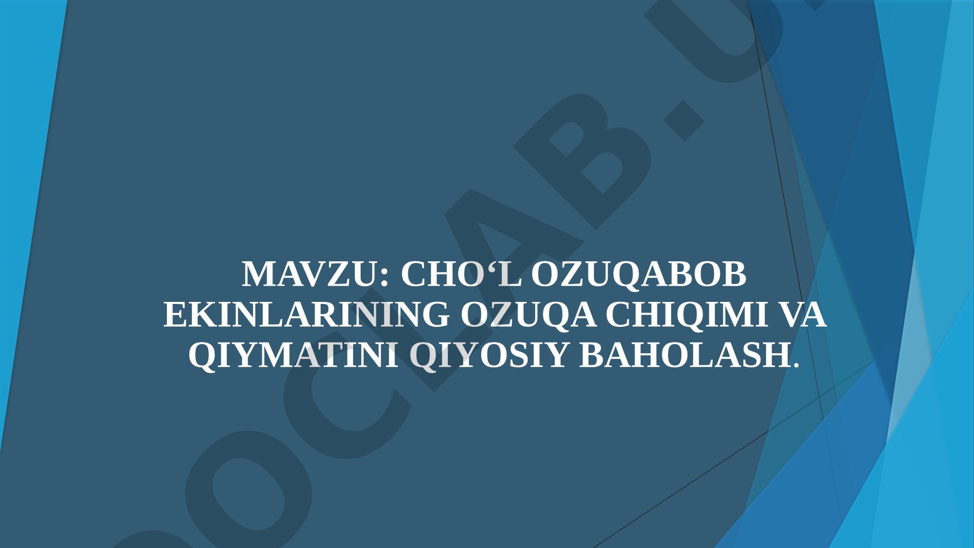 CHO‘L OZUQABOB EKINLARINING OZUQA CHIQIMI VA QIYMATINI QIYOSIY BAHOLASH