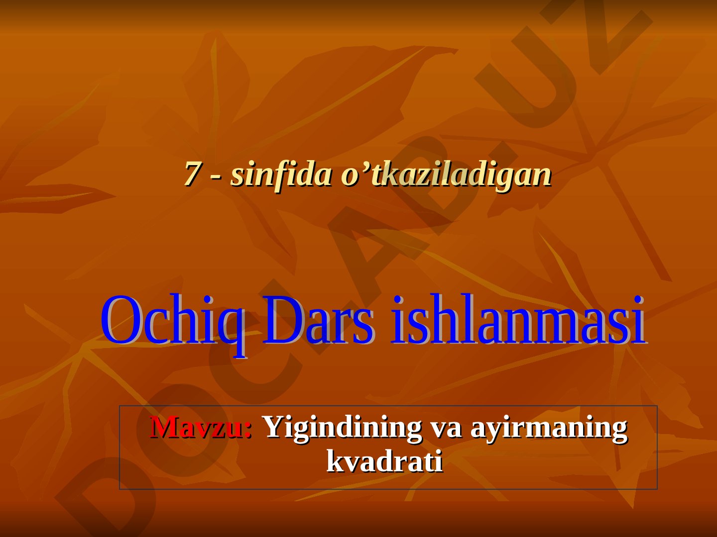 Yigindining va ayirmaning kvadrati