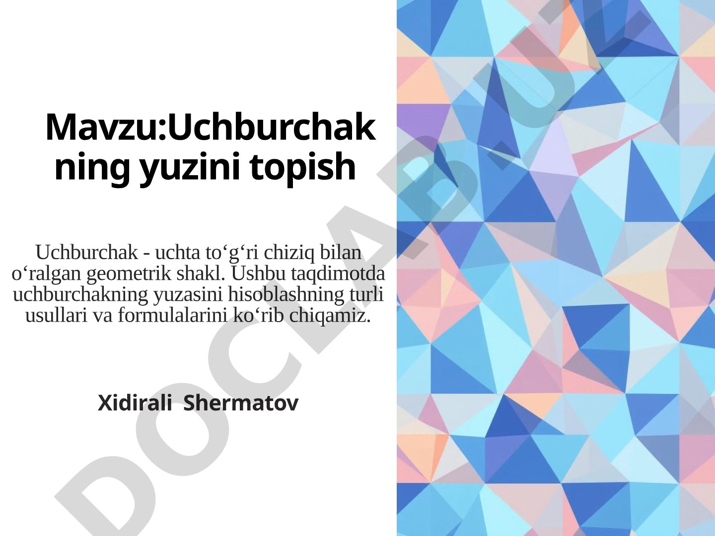 Uchburchakning yuzini topish