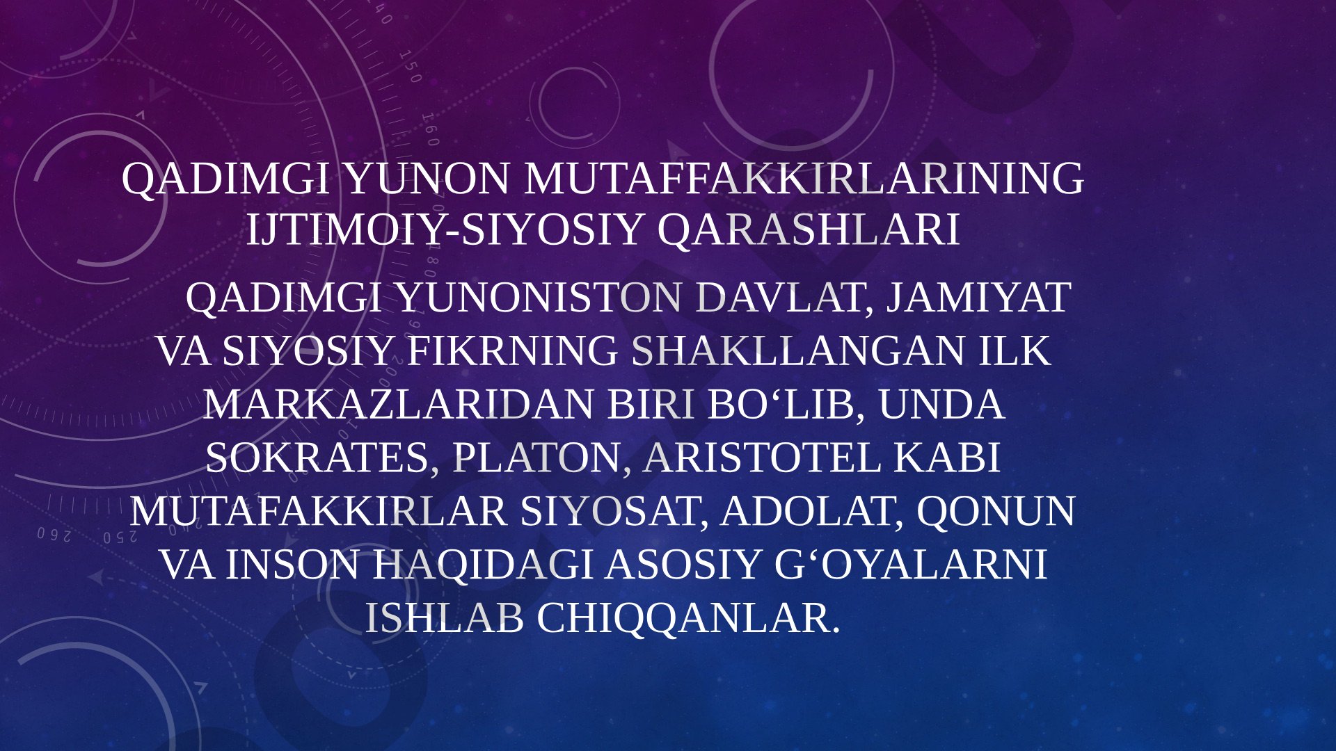 Qadimgi Yunon mutafakkirlarining ijtimoiy-siyosiy qarashlari