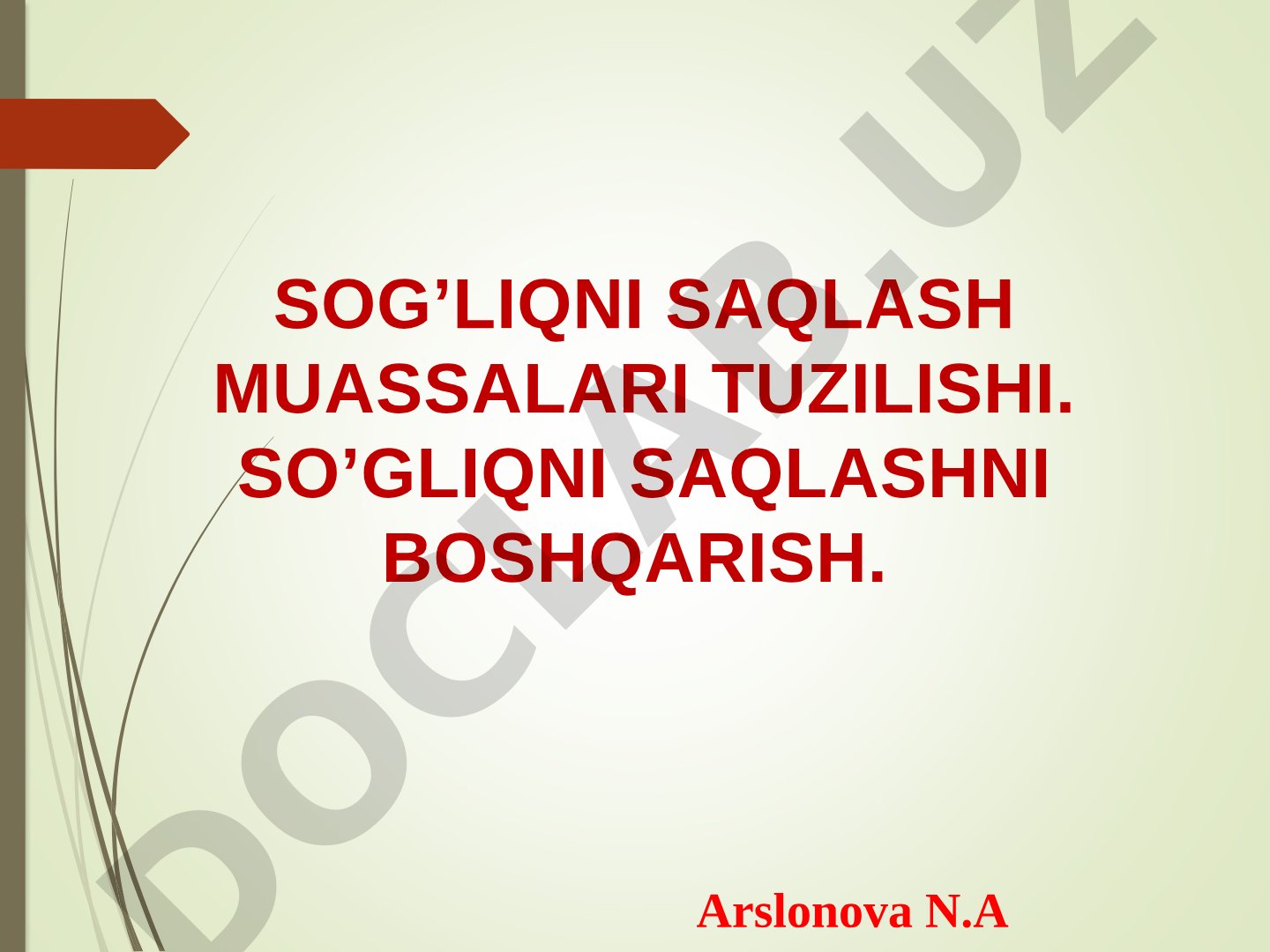Sog’liqni saqlash muassalari tuzilishi