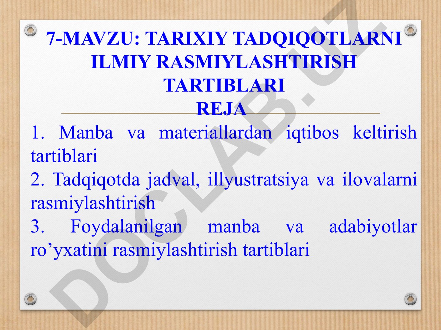 Tarixiy tadqiqotlarni ilmiy rasmiylashtirish tartiblari