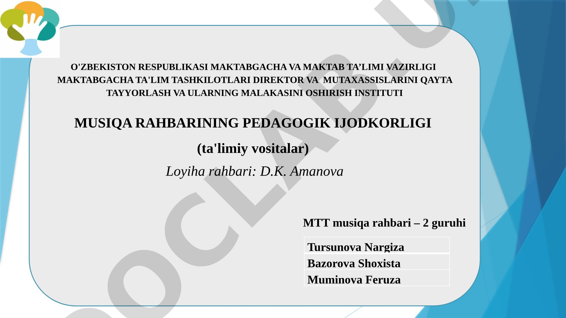 Musiqa rahbarining pedagogik ijodkorligi (ta'limiy vositalar)