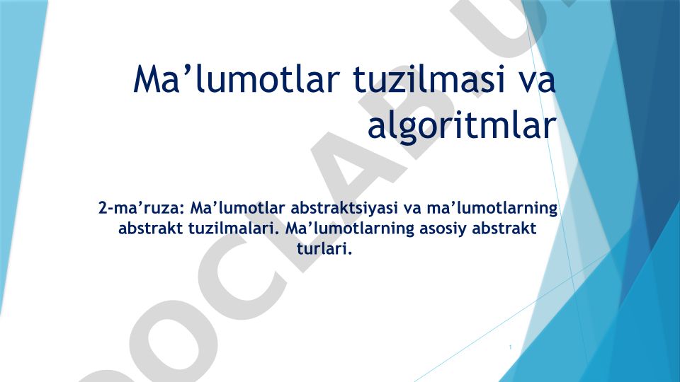 Ma’lumotlar tuzilmasi va algoritmlar: Ma’lumotlar abstraktsiyasi va abstrakt tuzilmalar