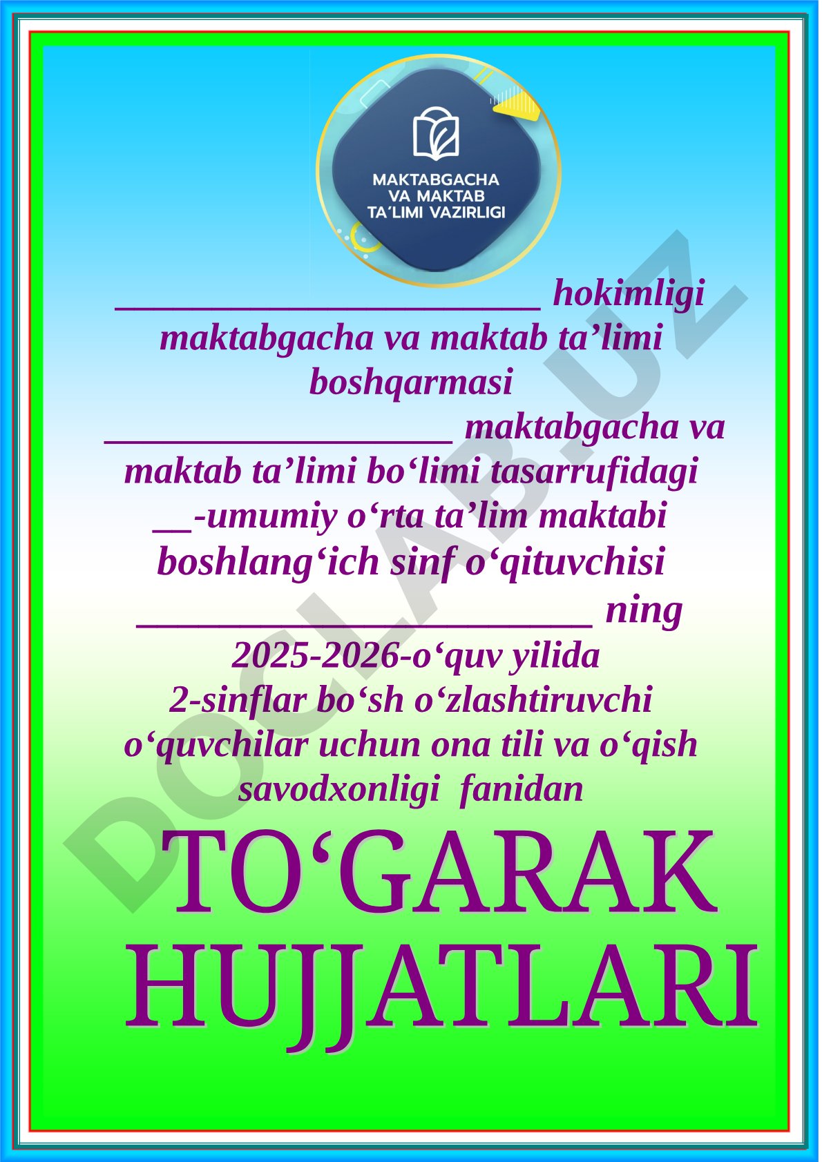Bo‘sh o‘zlashtiruvchi 2-sinf o‘quvchilari uchun ona tili va o‘qish savodxonligi to‘garagi