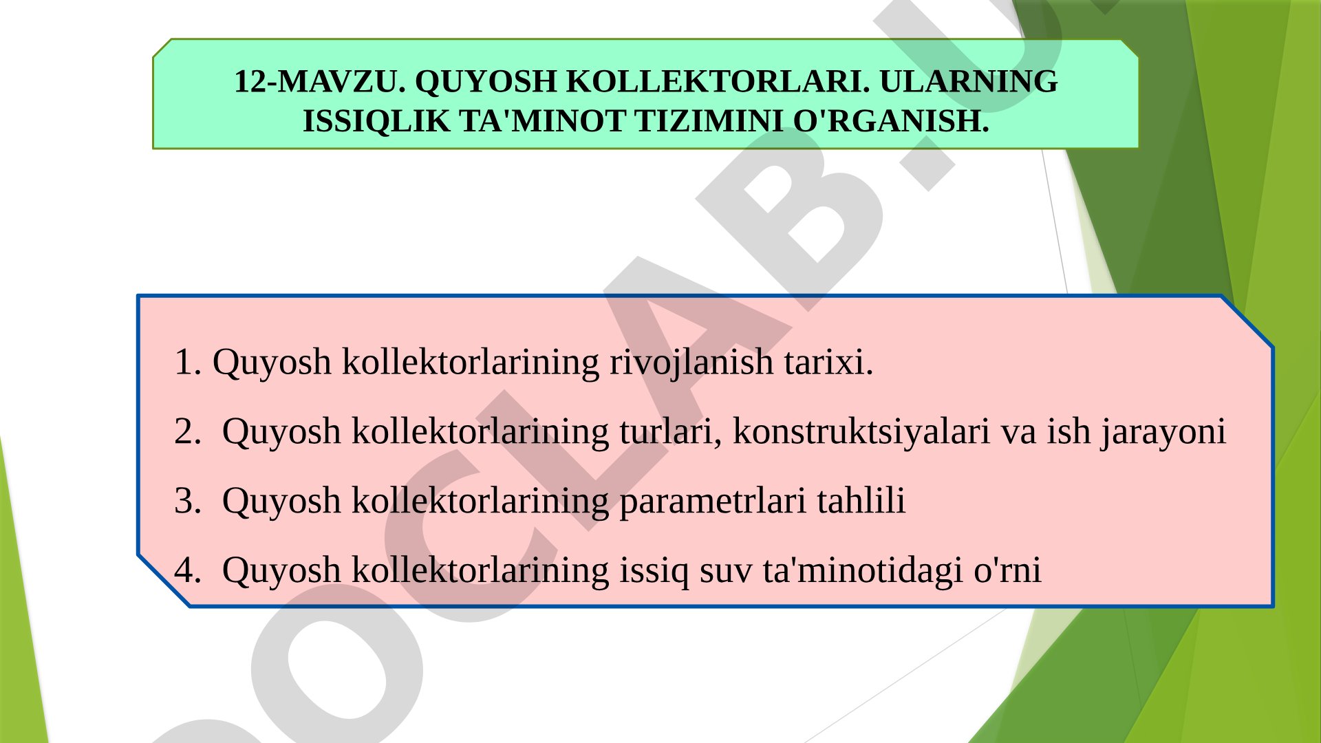 Quyosh kollektorlari. Ularning issiqlik ta'minot tizimini o'rganish.