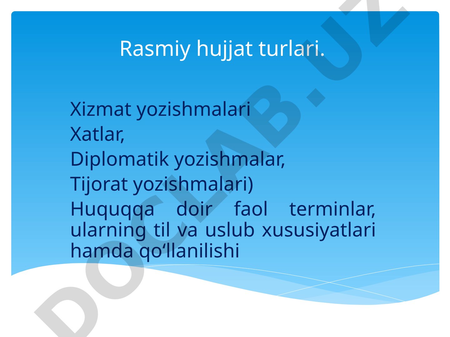Xizmat yozishmalari turlari va til xususiyatlari