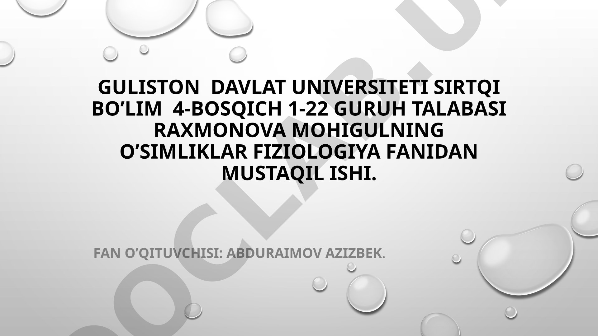 Fotosintez jarayoni, uning bosqichlari, ta'sir qiluvchi omillar va o'simlikdagi roli