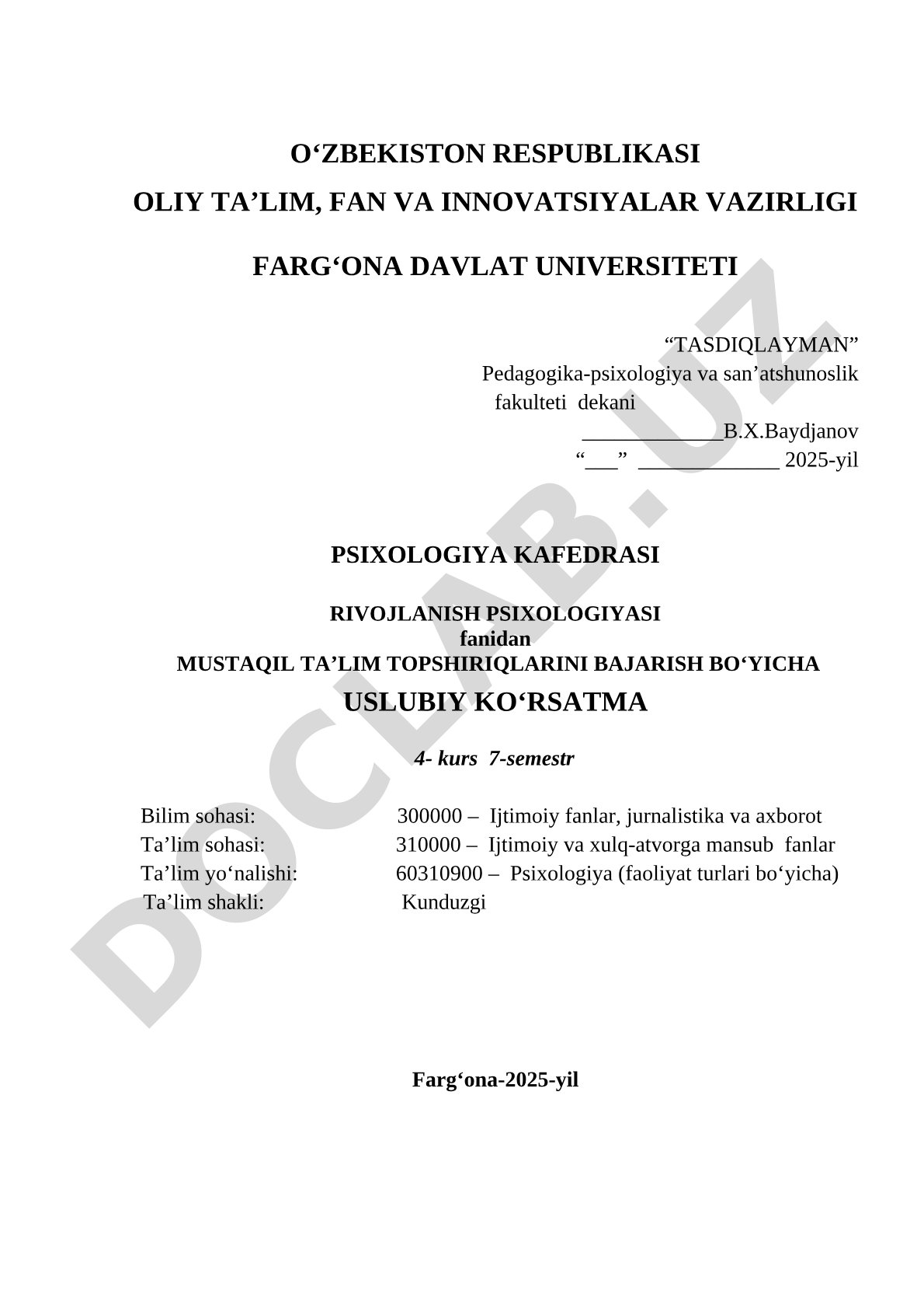 Rivojlanish psixologiyasi fanidan mustaqil ta'lim topshiriqlarini bajarish bo'yicha uslubiy ko'rsatma