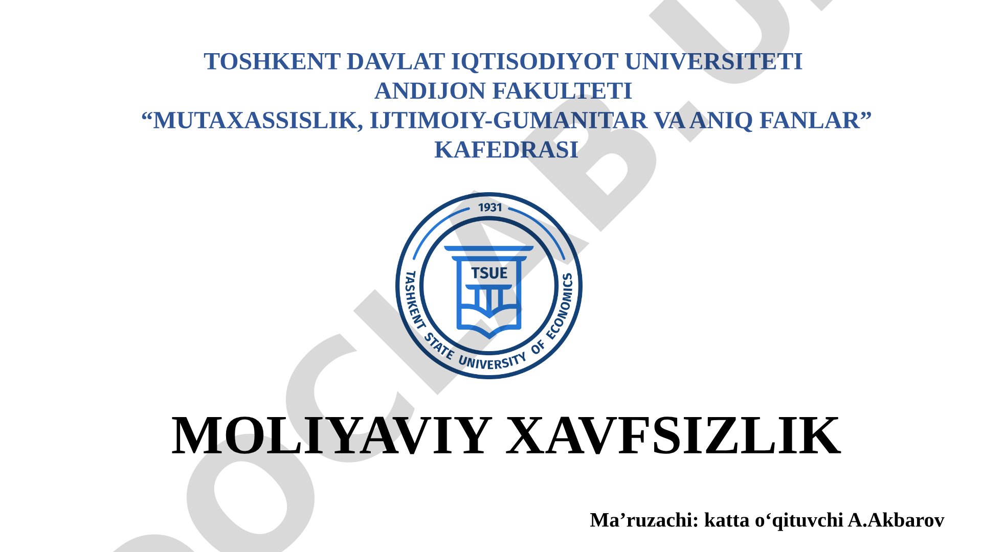 Moliya va pul muomalasining xavfsizligi