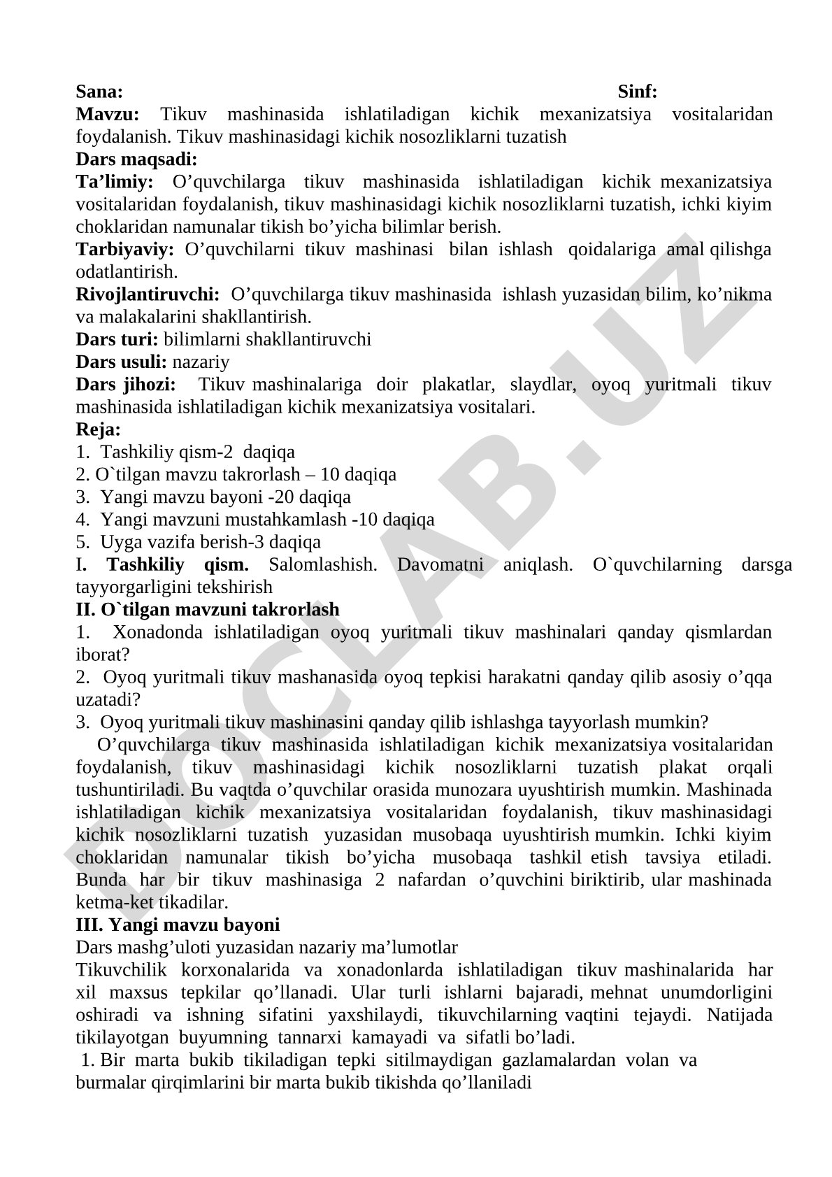 Tikuv mashinasida ishlatiladigan kichik mexanizatsiya vositalaridan foydalanish. Tikuv mashinasidagi kichik nosozliklarni tuzatish