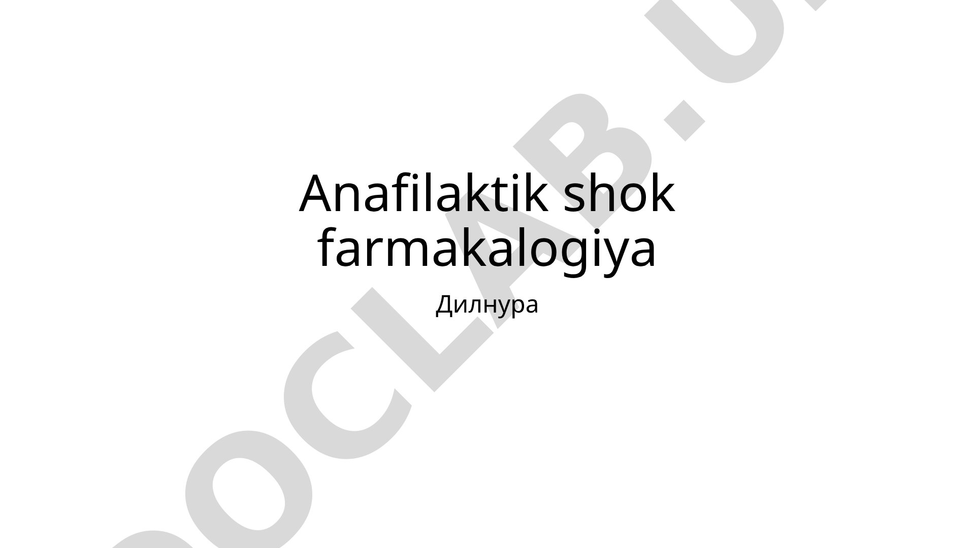 Anafilaktik shok farmakalogiya