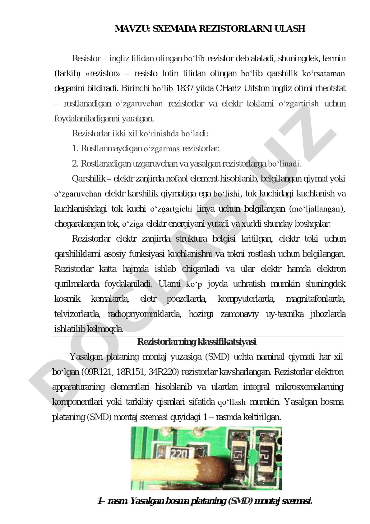 Bosma plataga SMD rezistorlarni montaj qilish va klassifikatsiyasi
