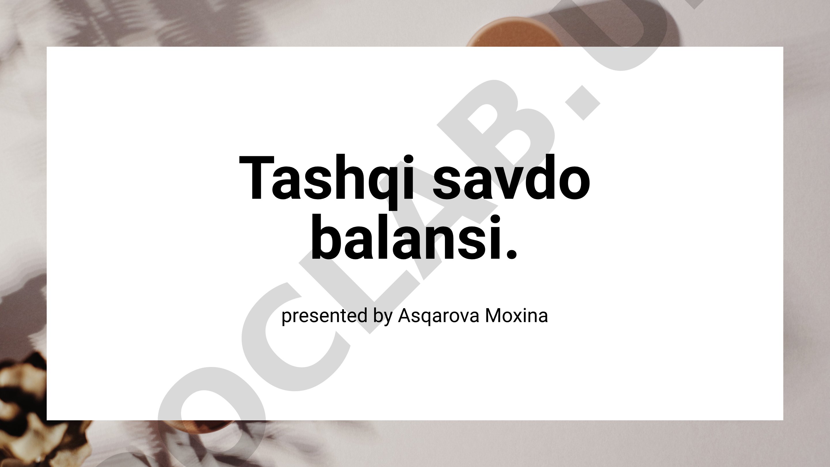 Tashqi savdo balansini shakllantirish omillari
