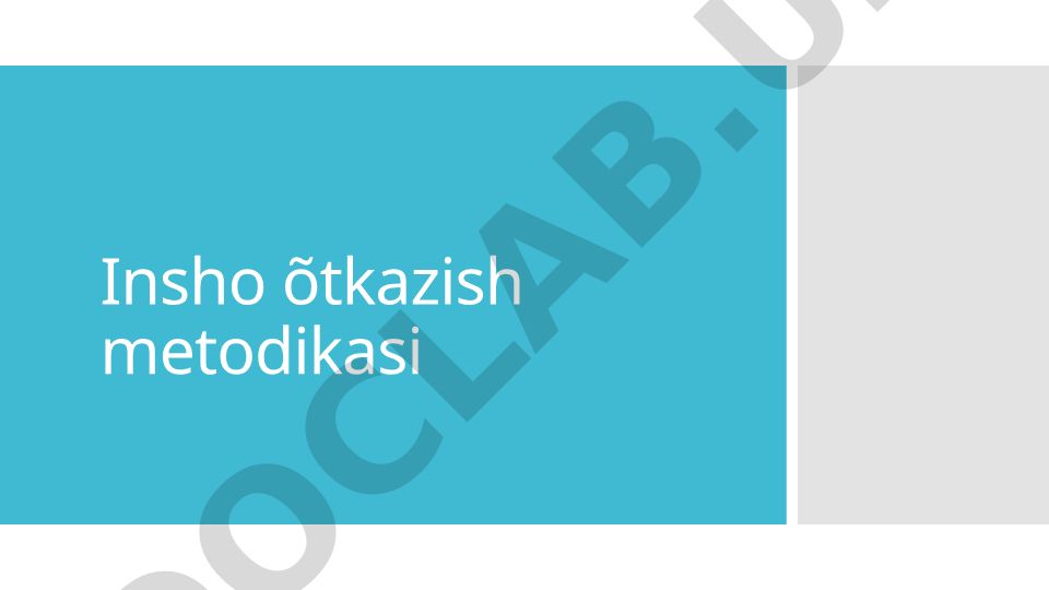 Insho yozish metodikasi va uning mohiyati