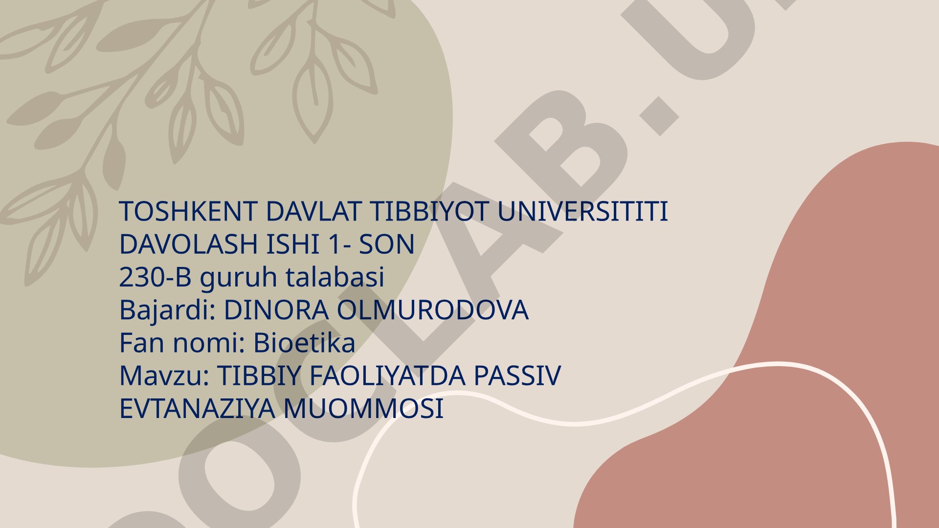 TIBBIY FAOLIYATDA PASSIV EVTANAZIYA MUOMMOSI