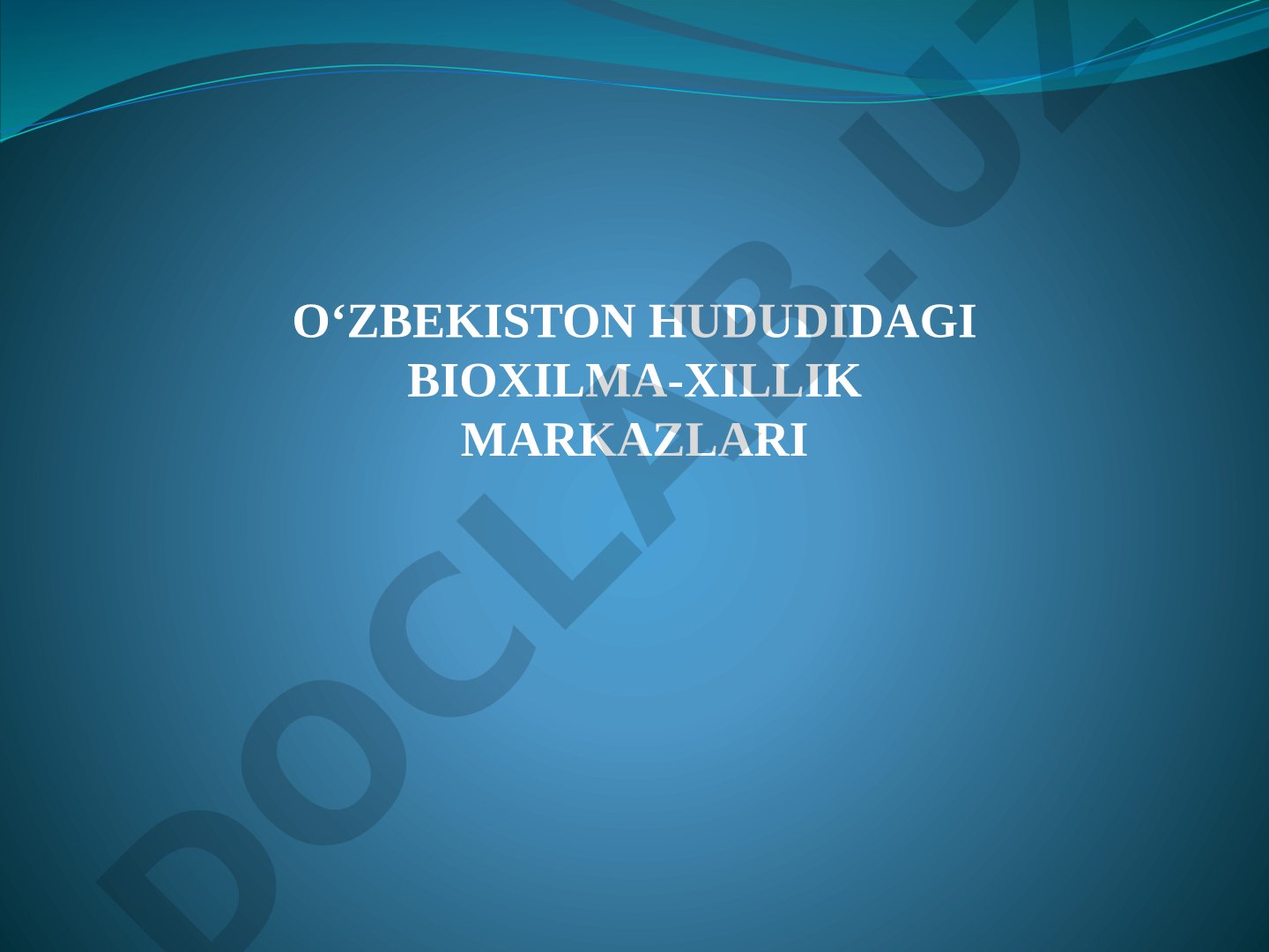 O‘zbekiston hududidagi bioxilma-xillik markazlari