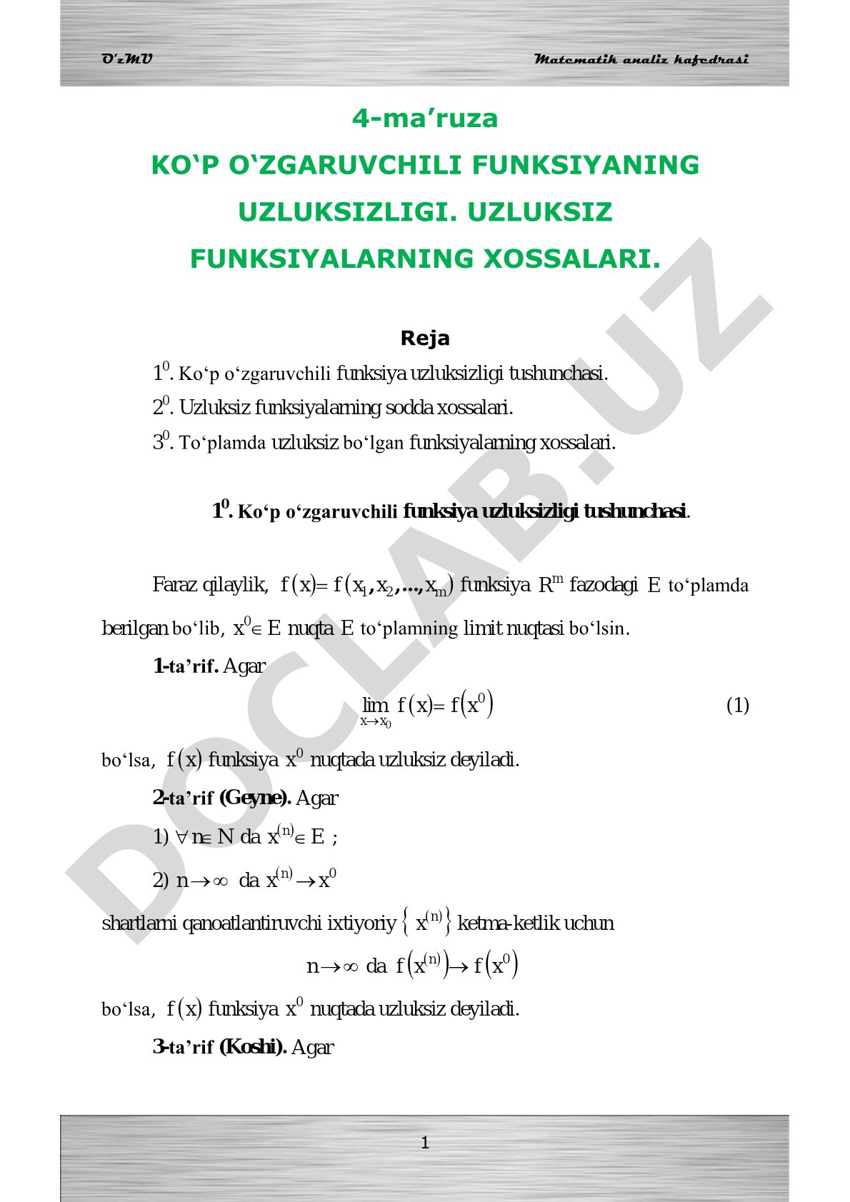 Ko'p o'zgaruvchili funksiyaning uzluksizligi. Uzluksiz funksiyalarning xossalari.