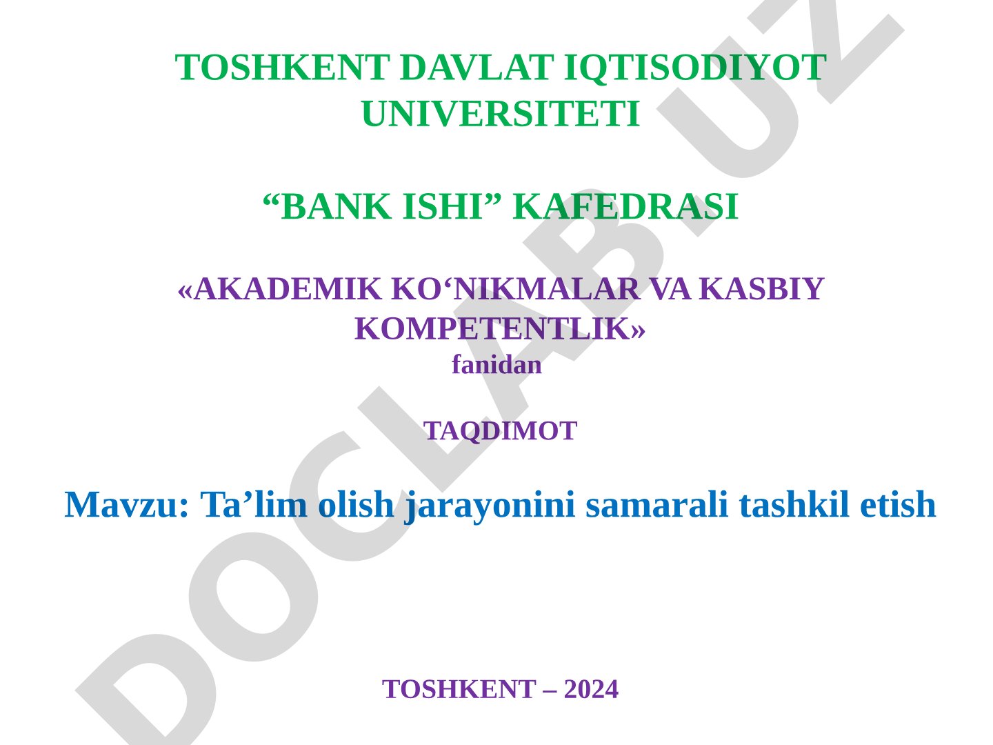 Ta’lim olish jarayonini samarali tashkil etish