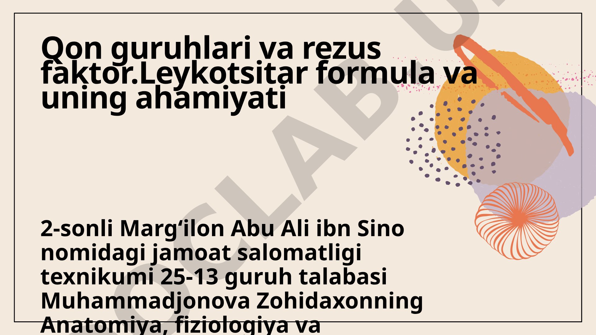 Qon guruhlari, rezus faktor va leykotsitar formula