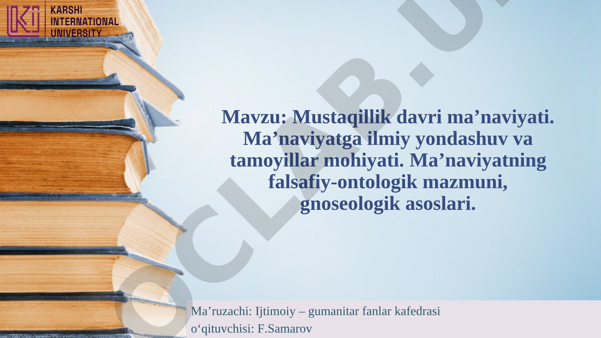 Mustaqillik davri ma’naviyati