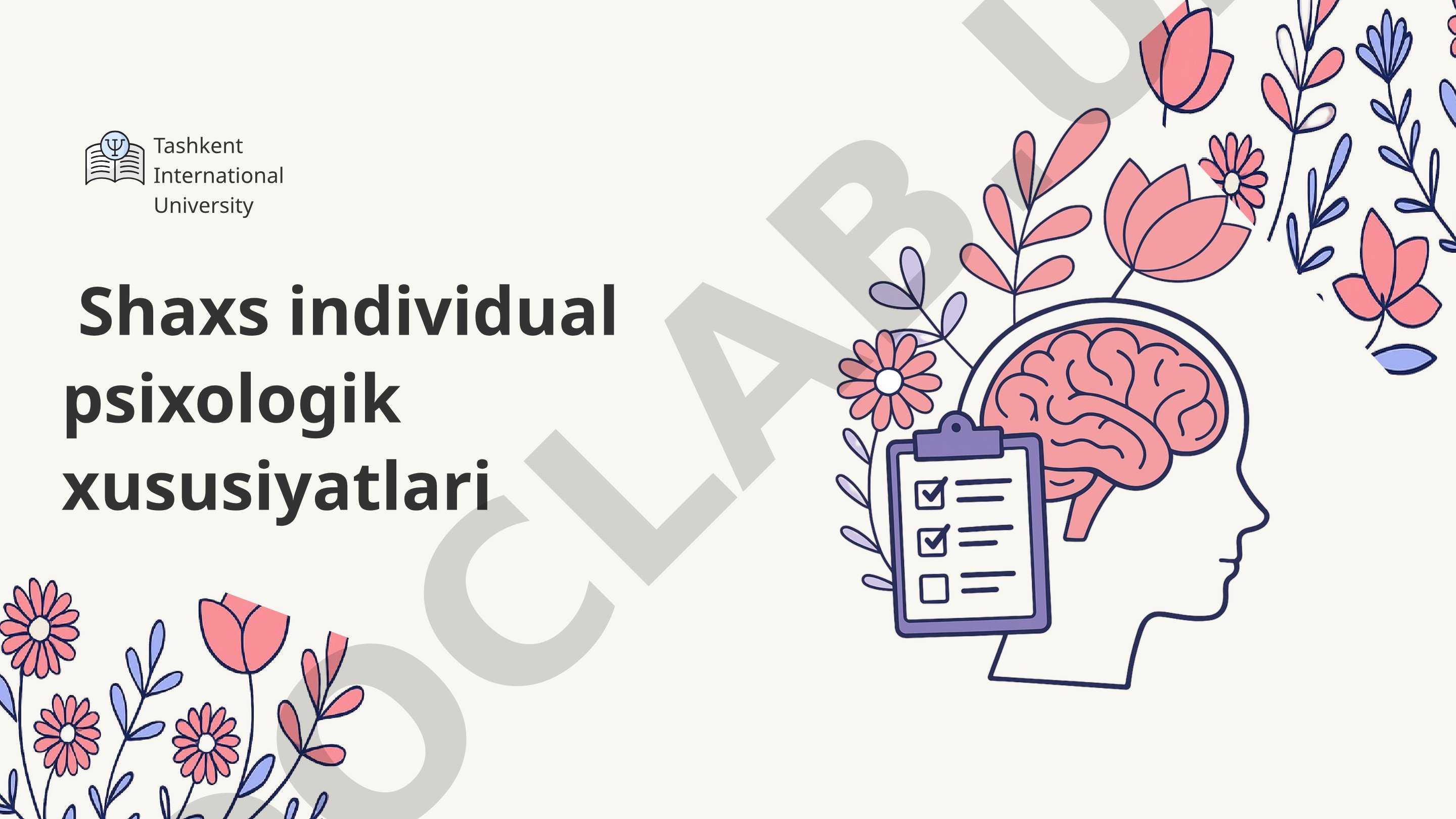 Shaxs individual psixologik xususiyatlari