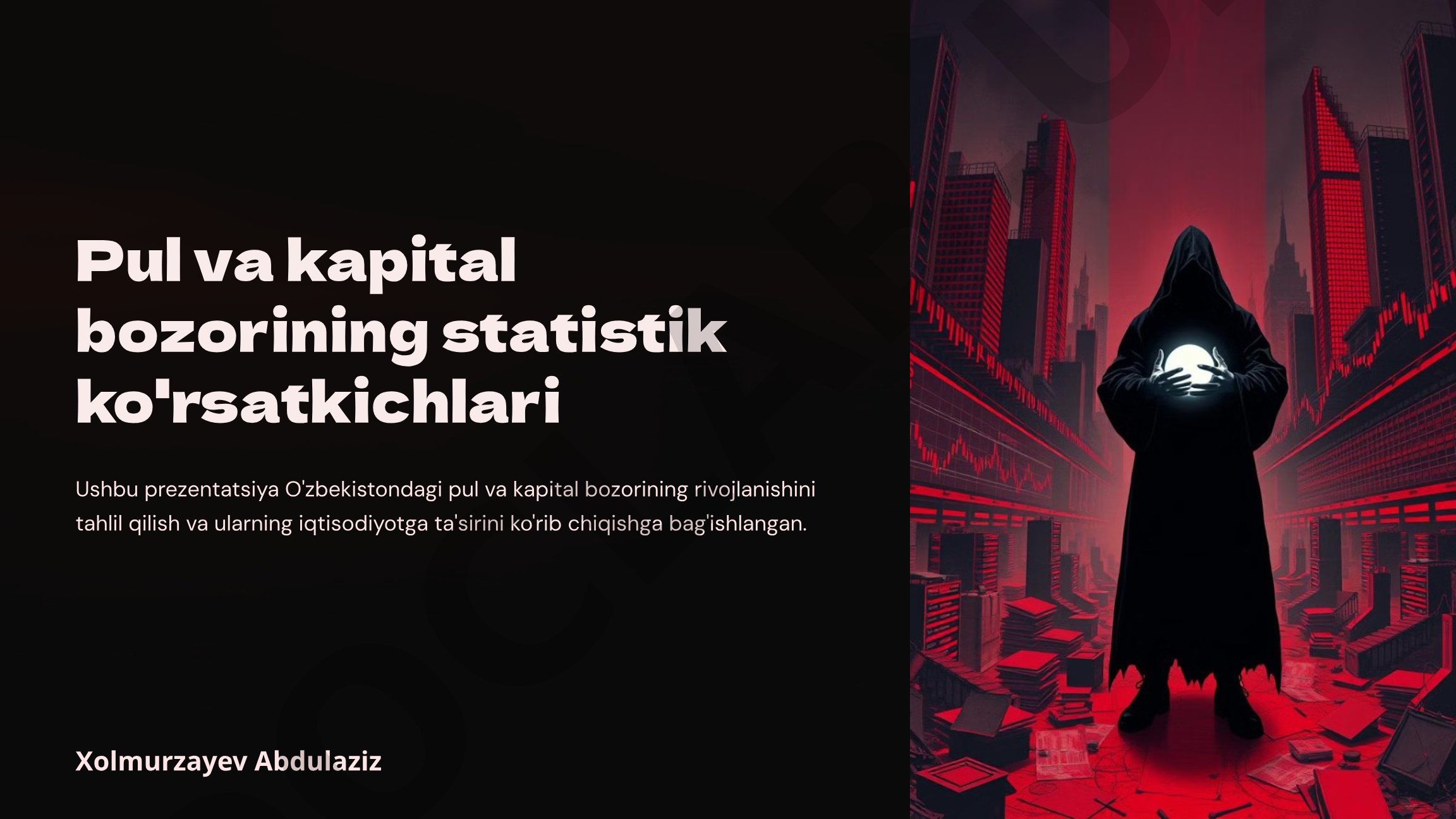 Pul va kapital bozorining statistik ko'rsatkichlari