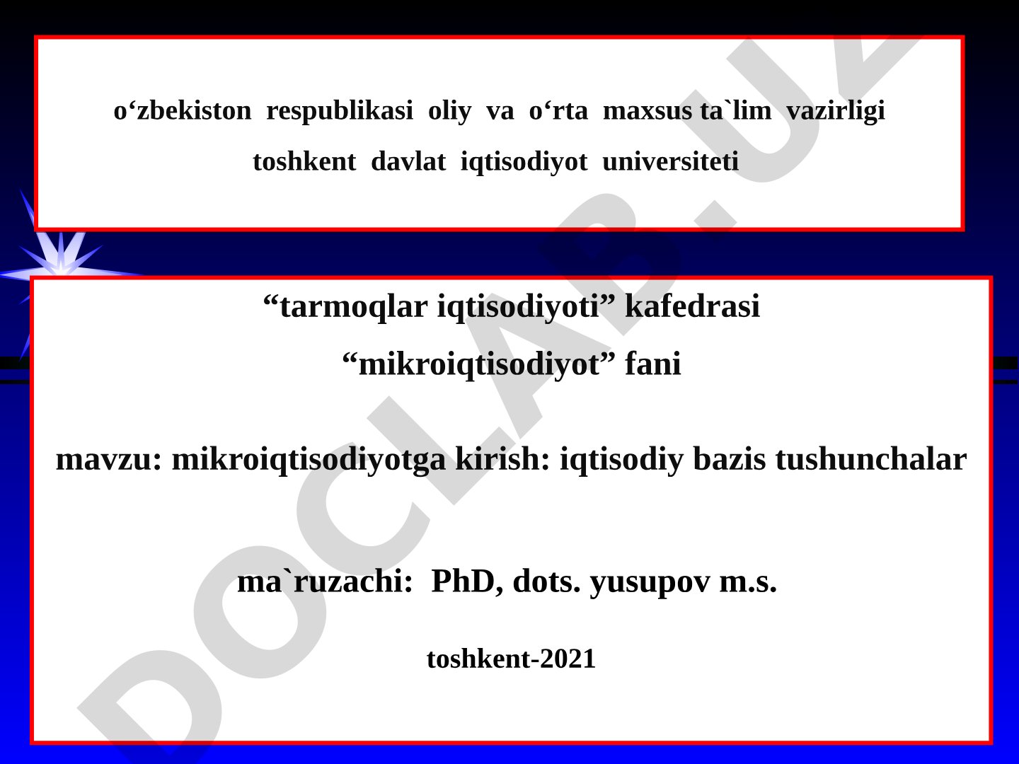 Mikroiqtisodiyotga kirish: iqtisodiy bazis tushunchalar