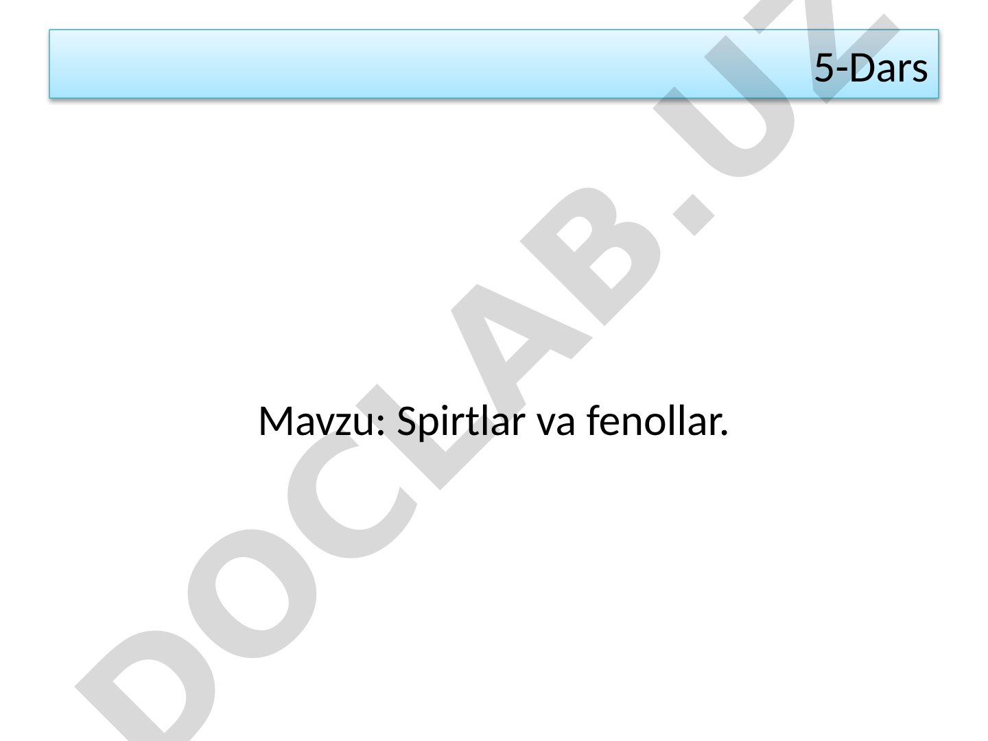 Spirtlar va fenollar