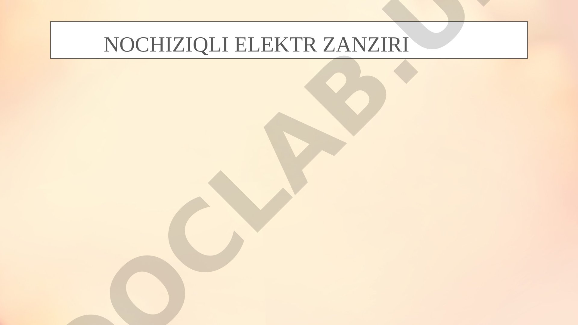 Nochiziqli elektr zanjirlari