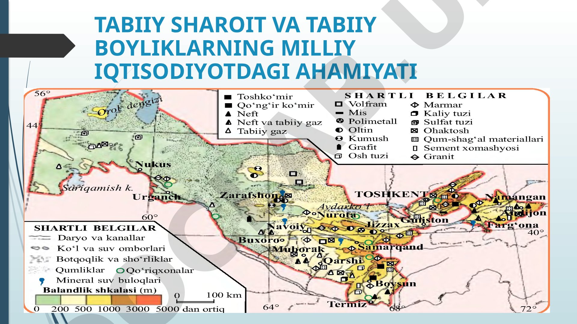 Tabiiy sharoit va tabiiy boyliklarning milliy iqtisodiyotdagi ahamiyati
