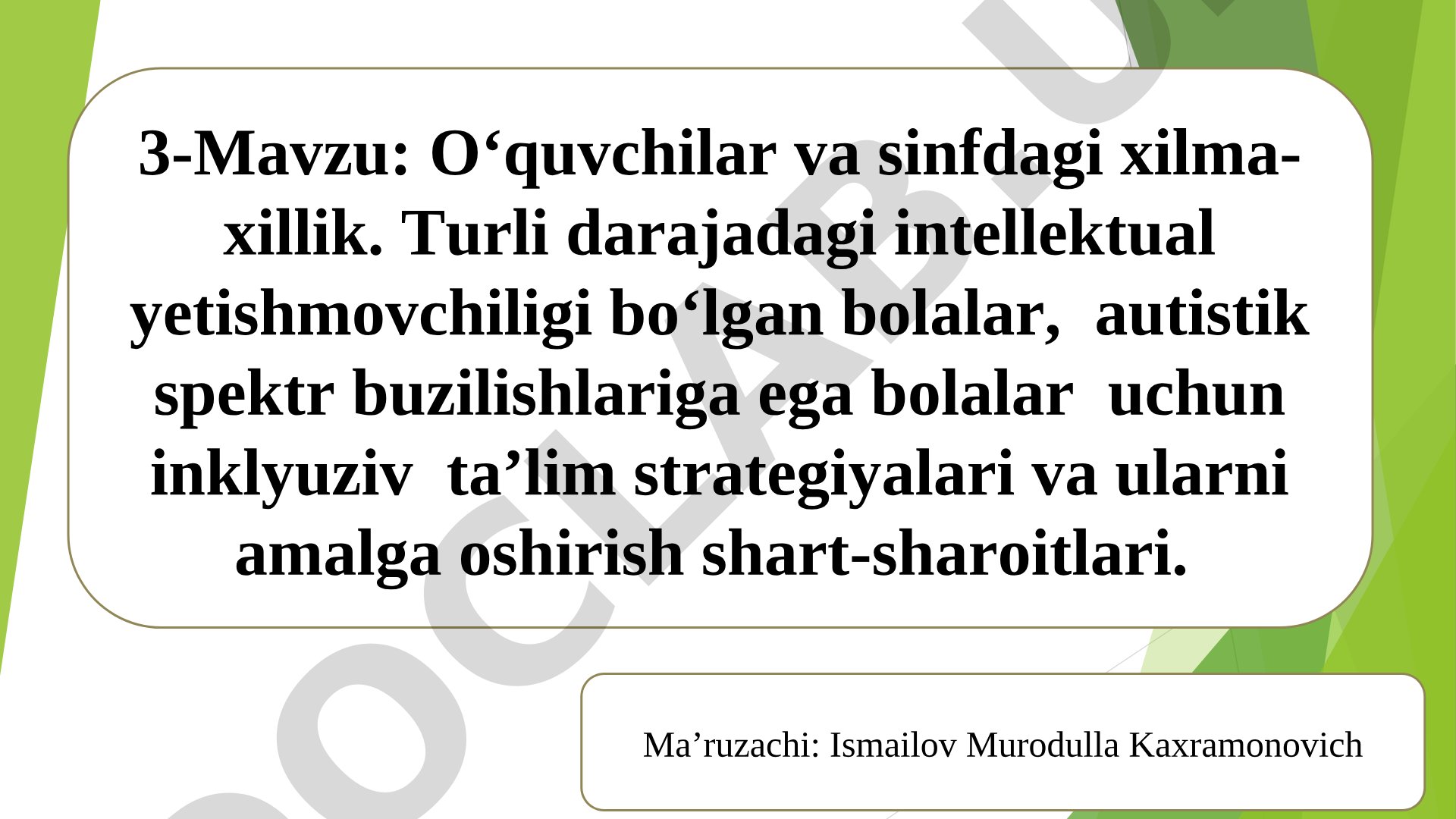 O‘quvchilar va sinfdagi xilma-xillik: inklyuziv ta’lim strategiyalari