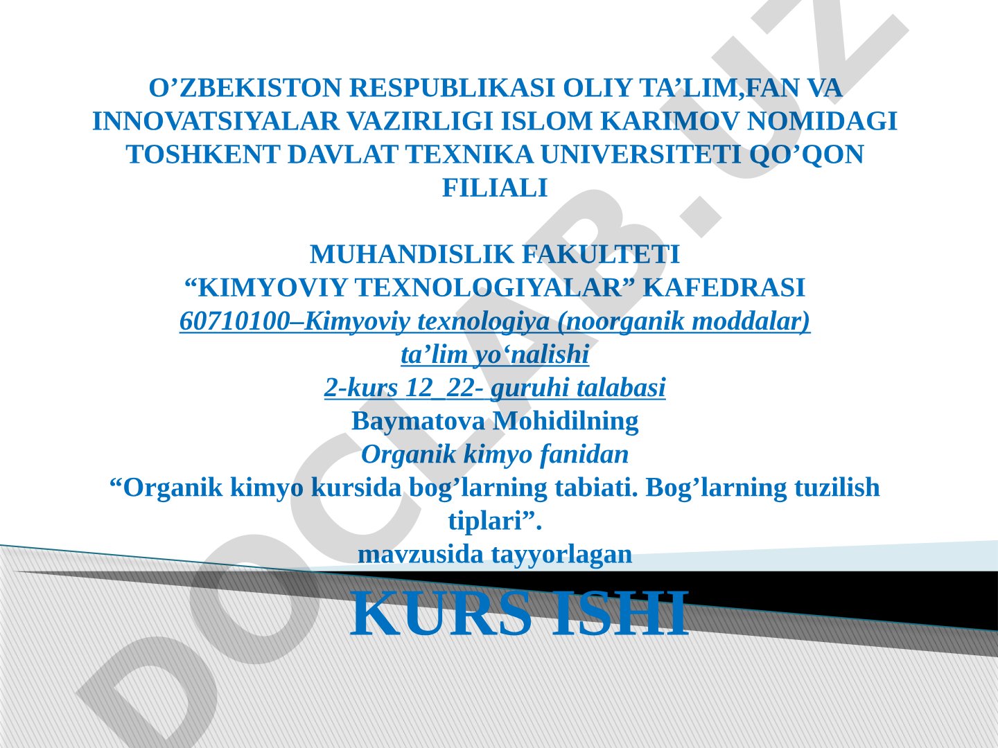 Organik kimyo kursida bog’larning tabiati. Bog’larning tuzilish tiplari