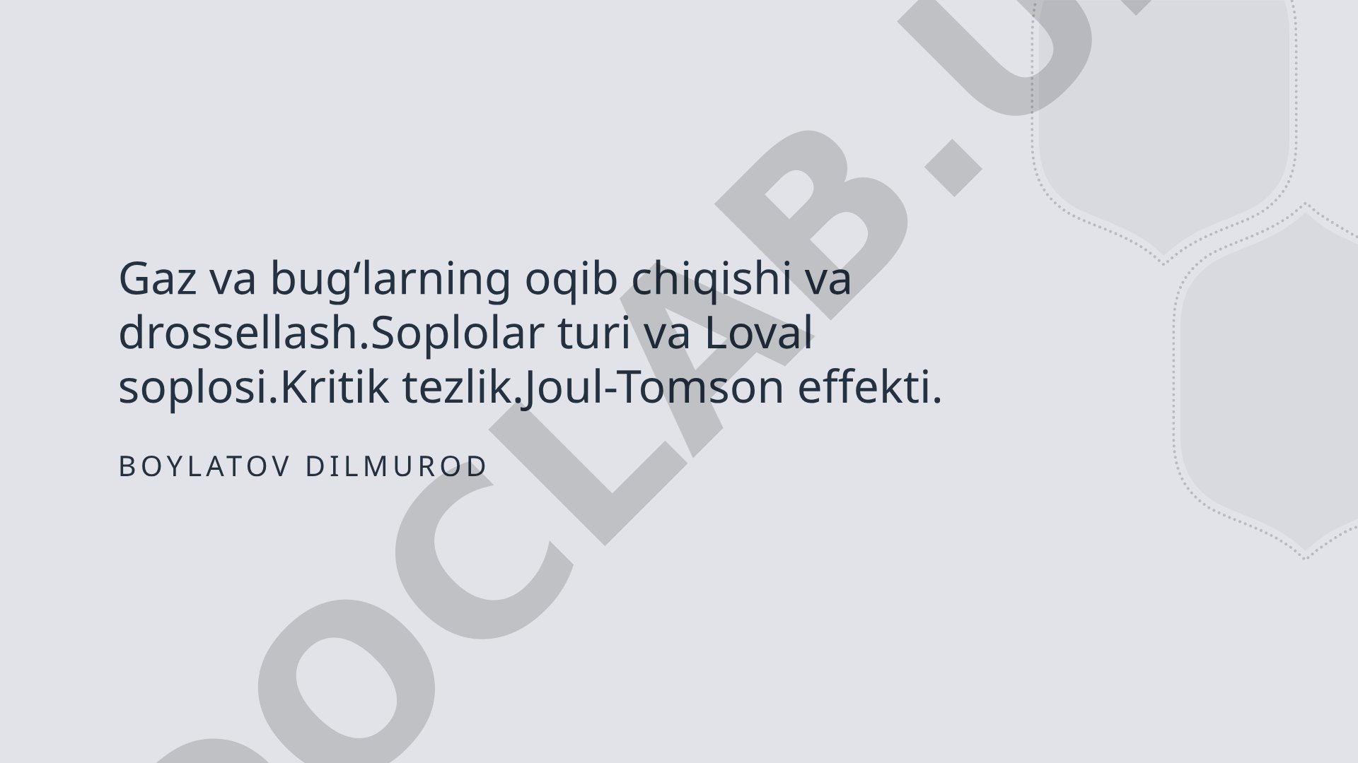 Gaz va bugʻlarning oqib chiqishi va drossellash