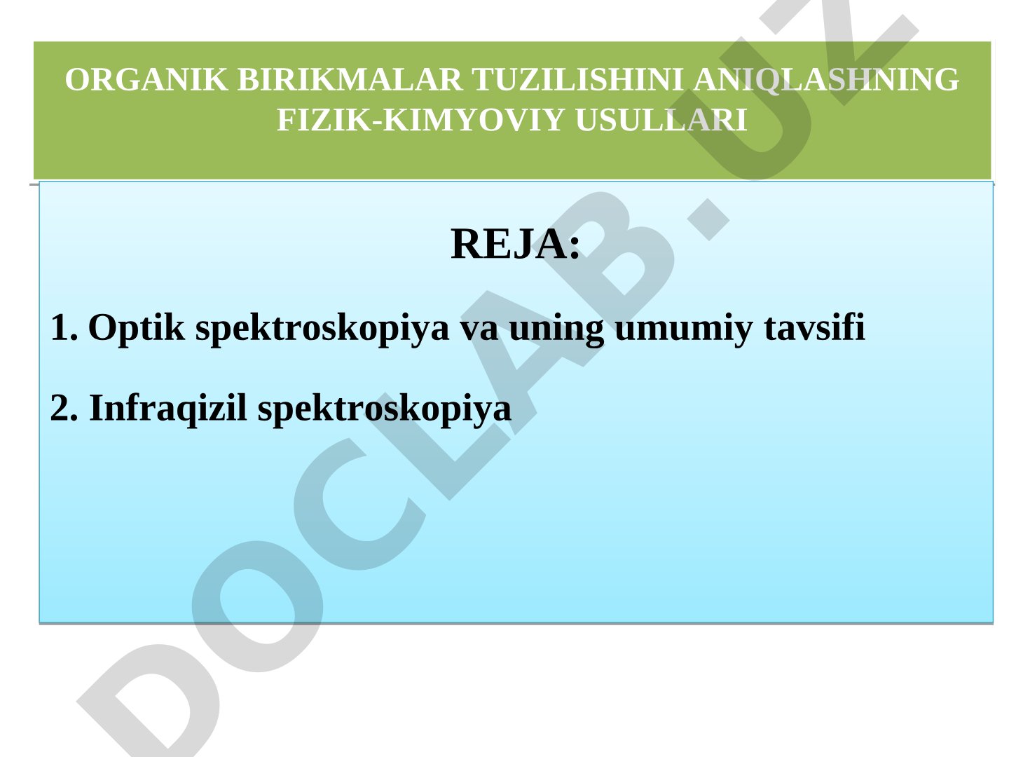 ОRGANIK BIRIKMALAR TUZILISHINI ANIQLASHNING FIZIK-KIMYOVIY USULLARI