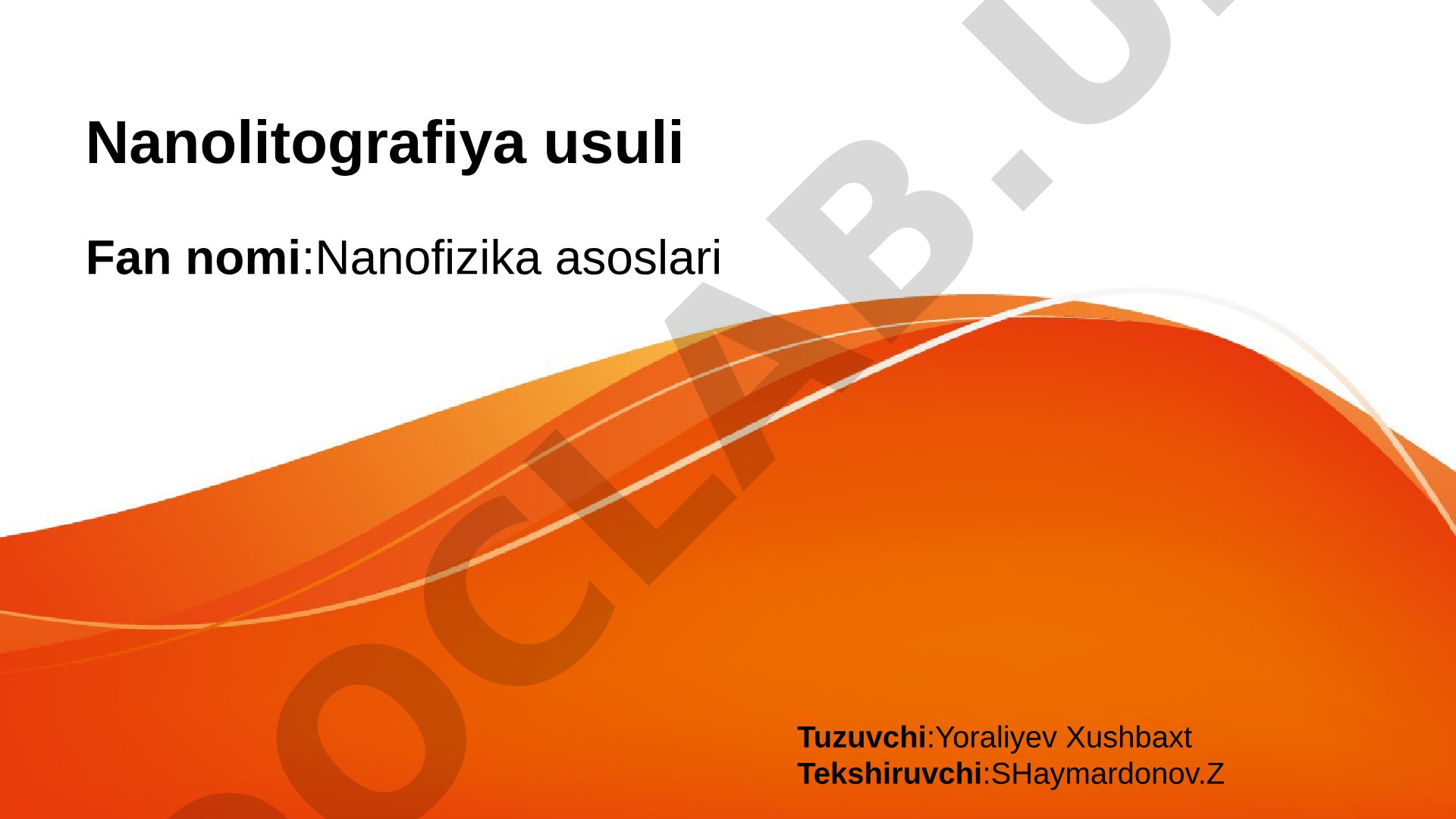 Nanolitografiya usuli