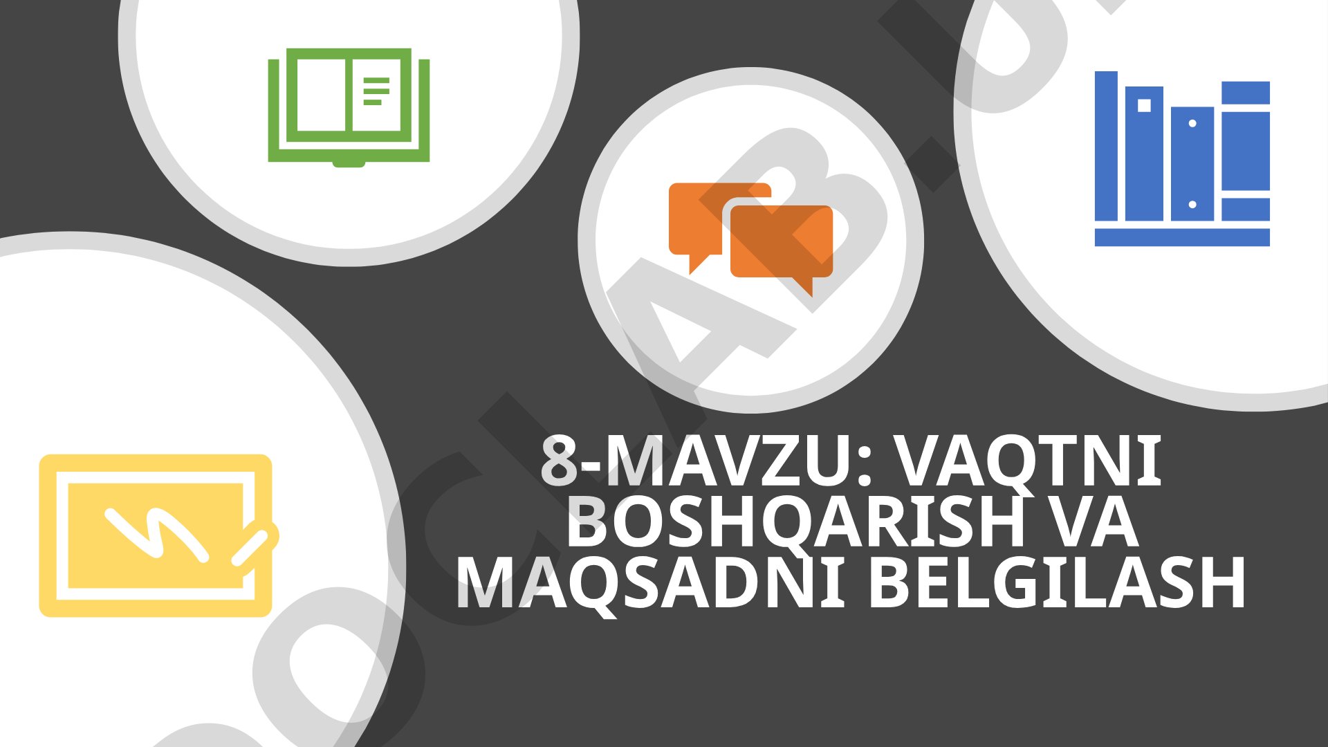 Vaqtni boshqarish va maqsadni belgilash
