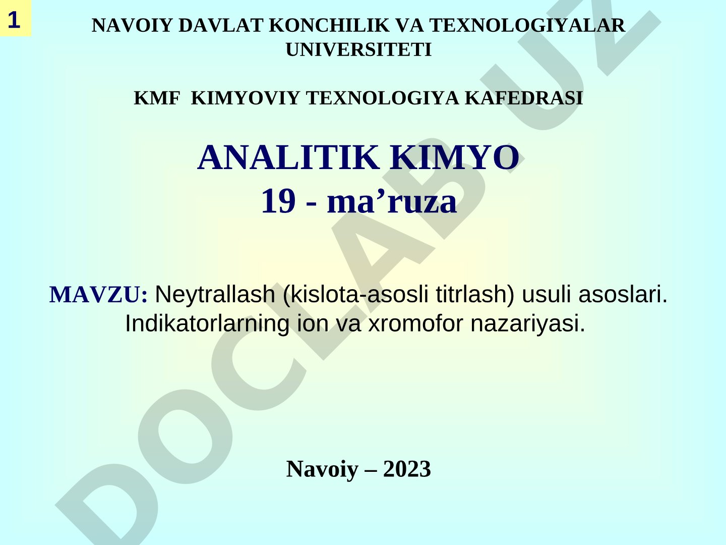 Neytrallash (kislota-asosli titrlash) usuli asoslari. Indikatorlarning ion va xromofor nazariyasi.