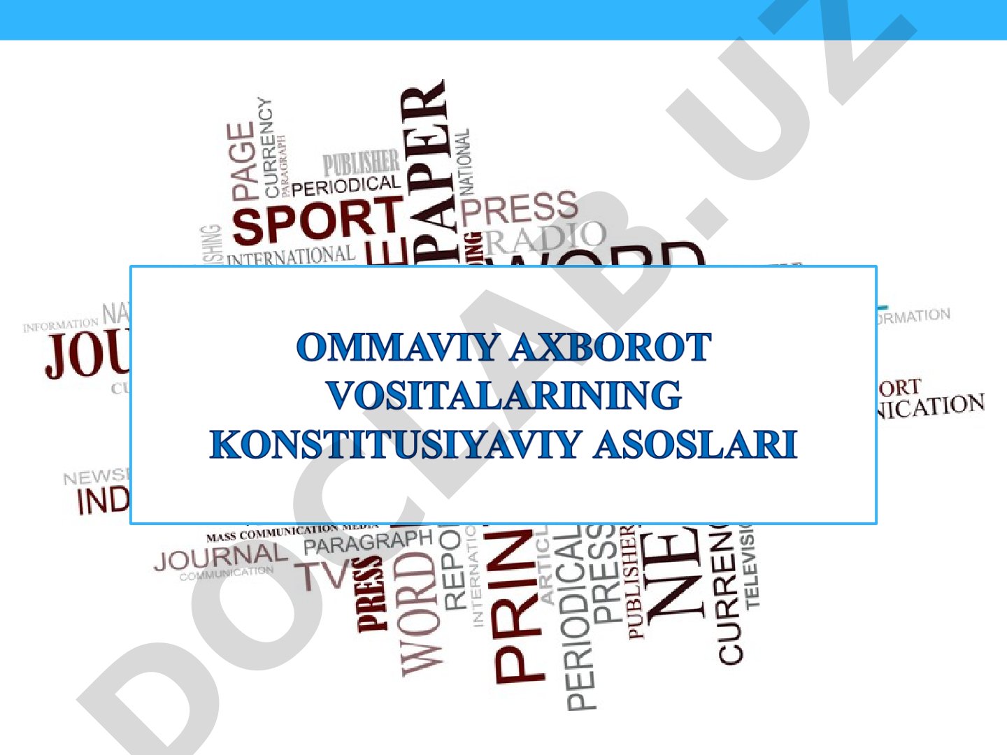 Jamiyat hayotida ommaviy axborot vositalarining o‘rni